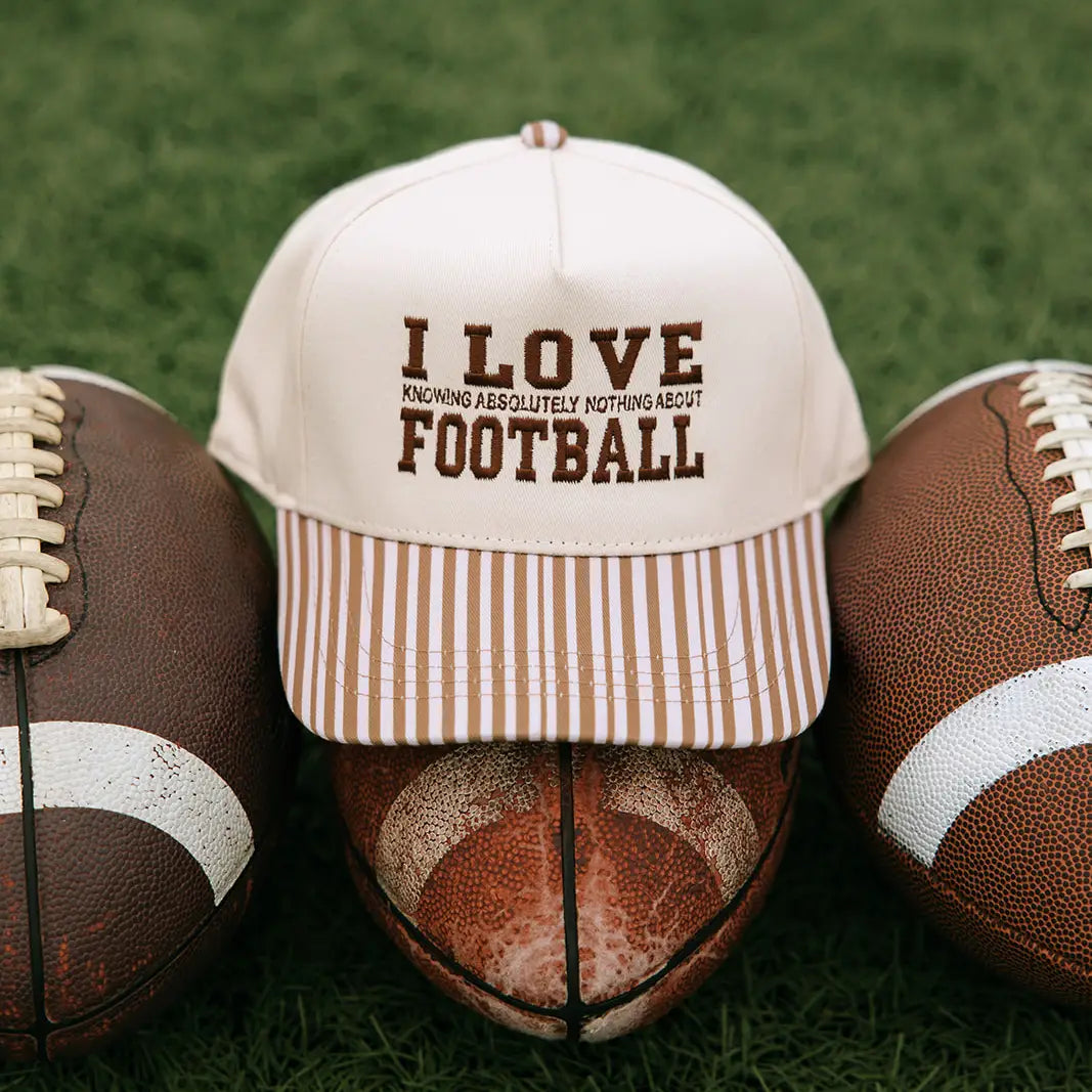 I Love Knowing Absolutely Nothing About Football Hat