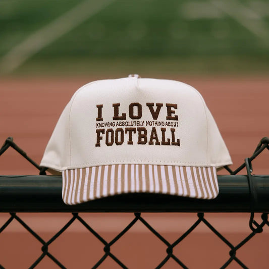 I Love Knowing Absolutely Nothing About Football Hat