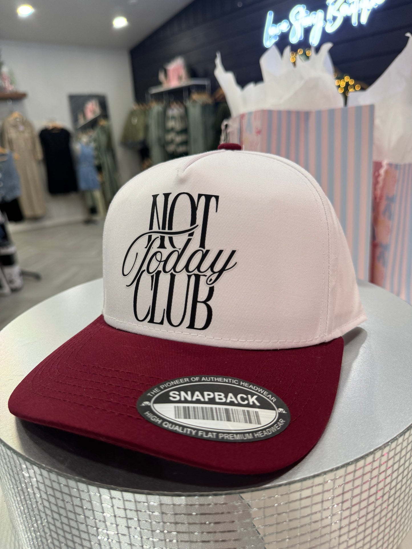 Maroon Not Today Club Hat