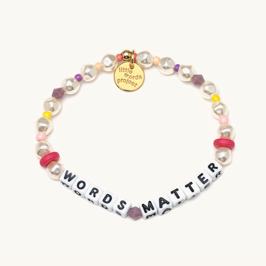 WORDS MATTER BRACELET